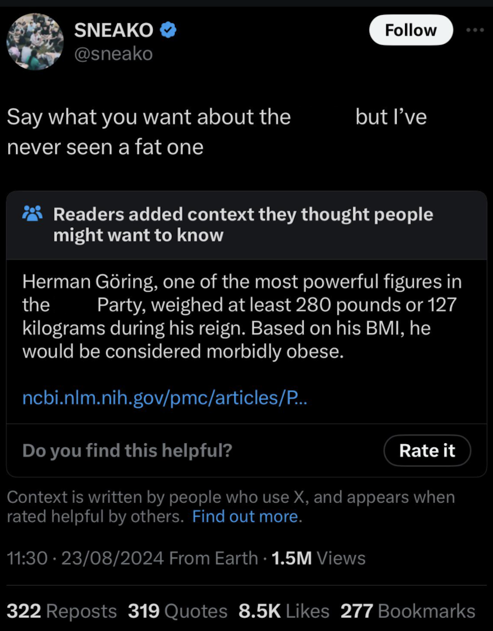 screenshot - Sneako Say what you want about the but I've never seen a fat one Readers added context they thought people might want to know Herman Gring, one of the most powerful figures in the Party, weighed at least 280 pounds or 127 kilograms during his